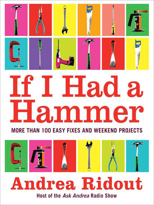 Title details for If I Had a Hammer by Andrea Ridout - Available